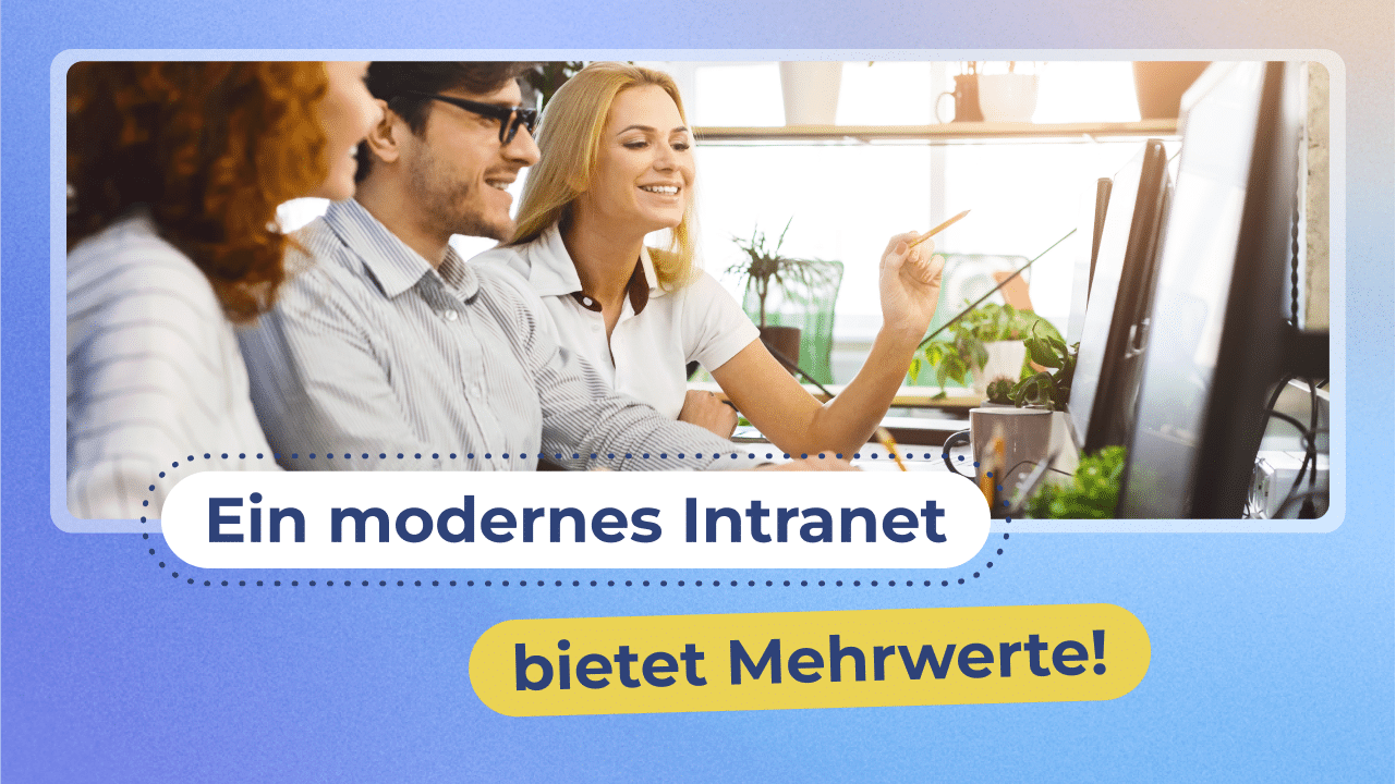 So baust du ein modernes Intranet