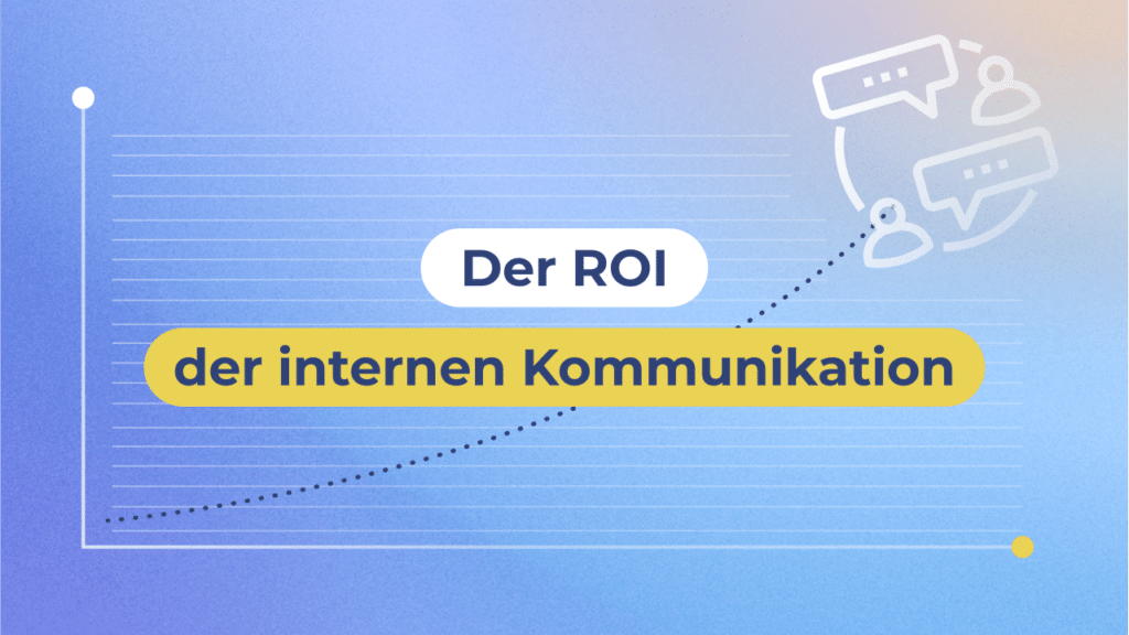 Der ROI der internene Kommunikation