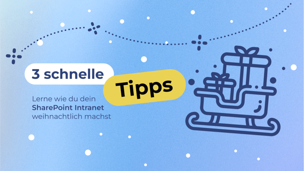 3 schnelle Tipps um dein Sharepoint Intranet weinachtlich zu gestalten