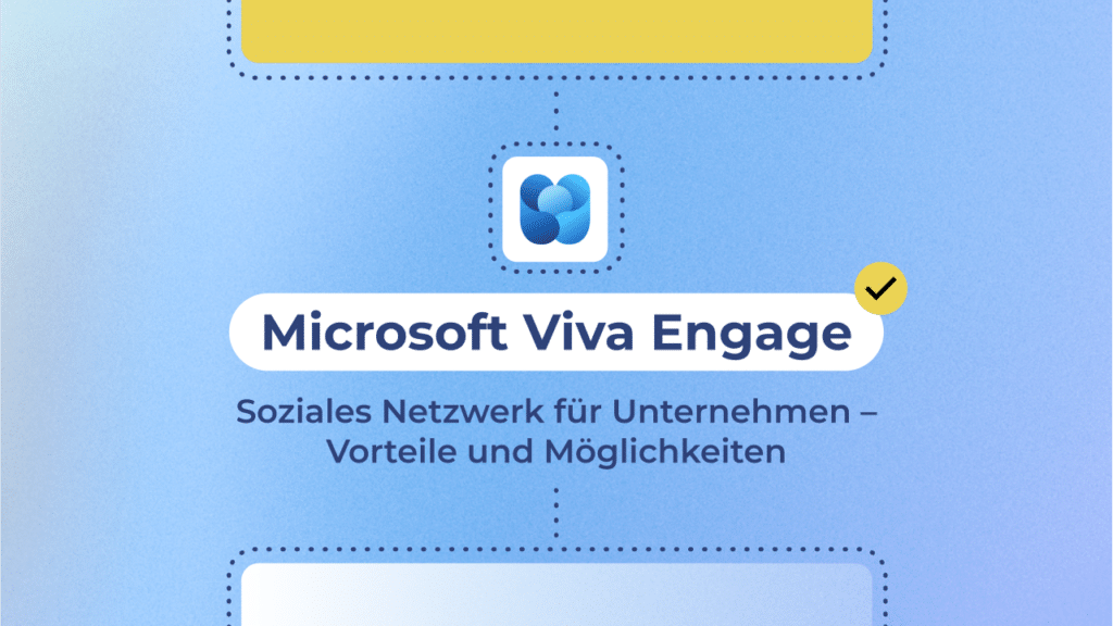 Viva Engage Soziales Netzwerk für Unternehmen- Vorteile und Möglichkeiten