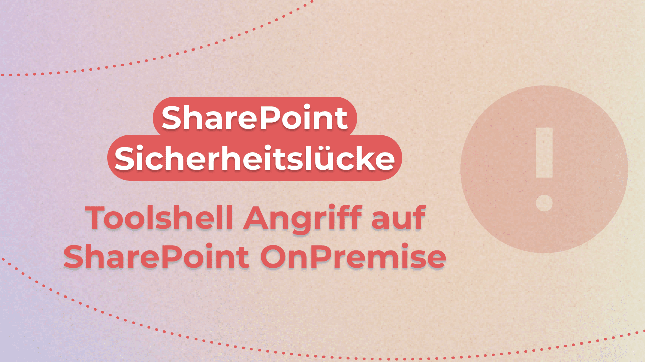 SharePoint Sicherheitslücke